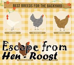 Box art for Escape from Hen - Roost