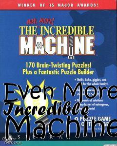 Box art for Even More Incredible Machine