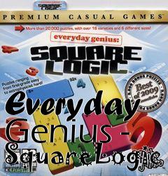 Box art for Everyday Genius - SquareLogic