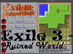 Box art for Exile 3 - Ruined World