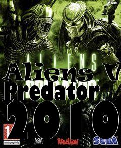 Box art for Aliens Vs Predator 2010