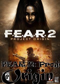 Box art for FEAR 2: Project Origin