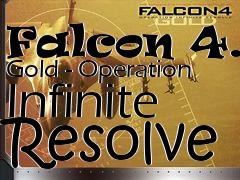 Box art for Falcon 4.0 Gold - Operation Infinite Resolve