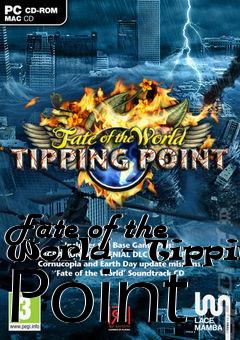 Box art for Fate of the World - Tipping Point