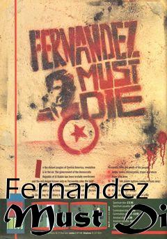 Box art for Fernandez Must Die