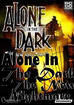 Box art for Alone In The Dark - The New Nightmare