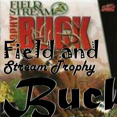 Box art for Field and Stream Trophy Buck
