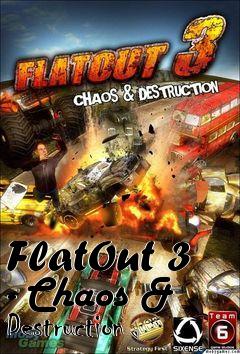 Box art for FlatOut 3 - Chaos & Destruction