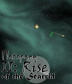 Box art for Flatspace II: Rise of the Scarrid