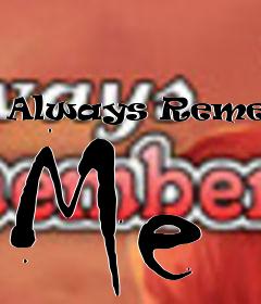 Box art for Always Remember Me