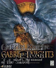 Box art for Gabriel Knight 3 - Blood of the Sacred