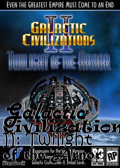 Box art for Galactic Civilizations II: Twilight of the Arnor