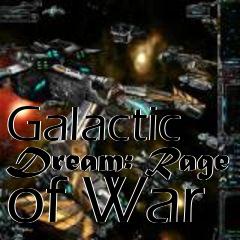 Box art for Galactic Dream: Rage of War