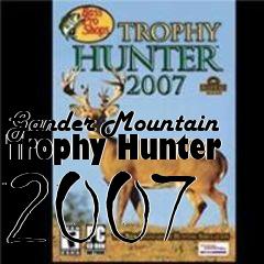 Box art for Gander Mountain Trophy Hunter 2007