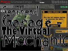 Box art for Gearhead Garage - The Virtual Mechanic
