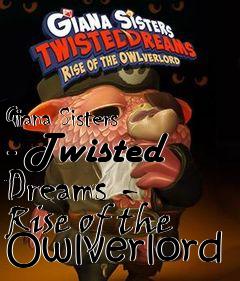 Box art for Giana Sisters - Twisted Dreams - Rise of the Owlverlord