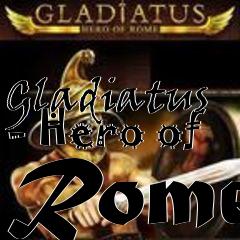 Box art for Gladiatus - Hero of Rome