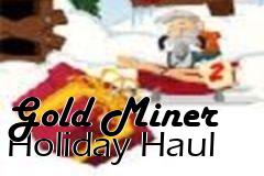 Box art for Gold Miner Holiday Haul