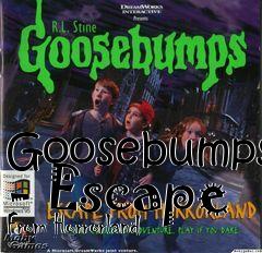 Box art for Goosebumps - Escape From Horrorland