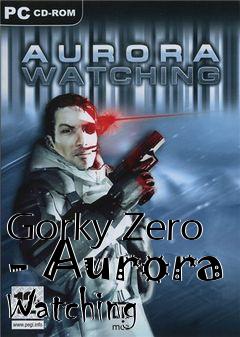 Box art for Gorky Zero - Aurora Watching