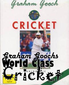 Box art for Graham Goochs World Class Cricket