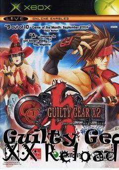 Box art for Guilty Gear XX Reload