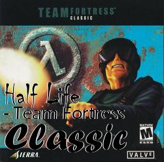 Box art for Half Life - Team Fortress Classic