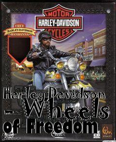 Box art for Harley Davidson - Wheels of Freedom