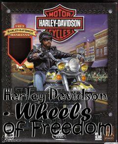 Box art for Harley Davidson - Wheels of Freedom