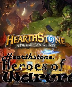 Box art for Hearthstone: Heroes of Warcraft