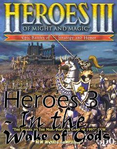 Box art for Heroes 3 - In the Wake of Gods