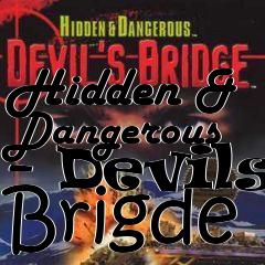 Box art for Hidden & Dangerous - Devils Brigde