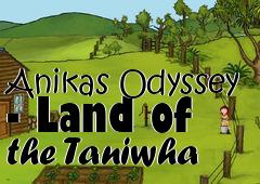 Box art for Anikas Odyssey - Land of the Taniwha