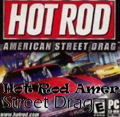 Box art for Hot Rod American Street Drag