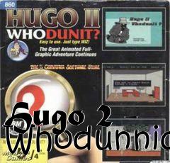 Box art for Hugo 2 - Whodunnid