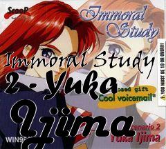 Box art for Immoral Study 2 - Yuka Ijima