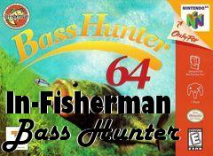 Box art for In-Fisherman Bass Hunter