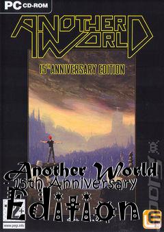 Box art for Another World - 15th Anniversary Edition