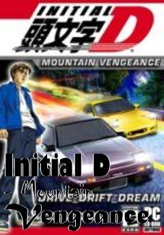 Box art for Initial D - Mountain Vengeance