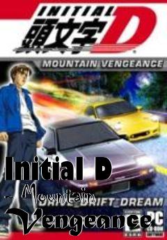 Box art for Initial D - Mountain Vengeance