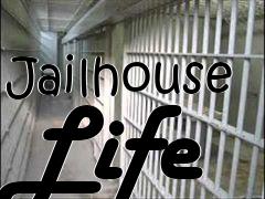 Box art for Jailhouse Life