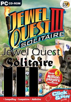 Box art for Jewel Quest Solitaire III