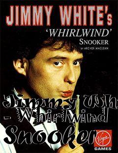 Box art for Jimmy Whites - Whirlwind Snooker