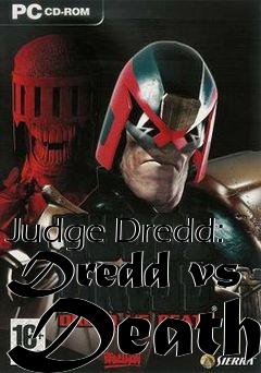 Box art for Judge Dredd: Dredd vs Death