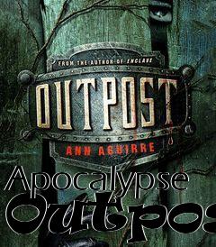 Box art for Apocalypse Outpost
