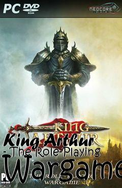 Box art for King Arthur - The Role-Playing Wargame