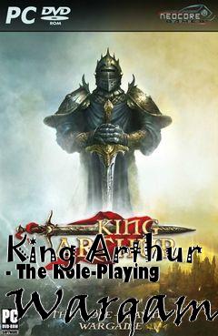 Box art for King Arthur - The Role-Playing Wargame