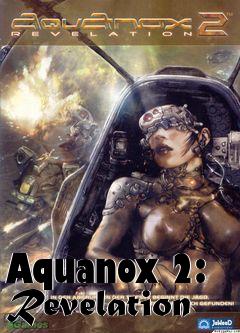 Box art for Aquanox 2: Revelation