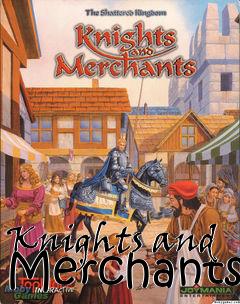 Box art for Knights and Merchants