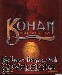 Box art for Kohan: Immortal Sovereigns